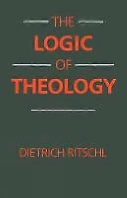The Logic of Theology
