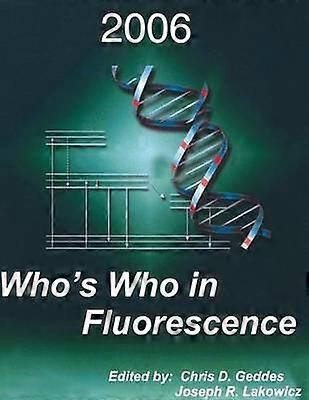 Who's Who in Fluorescence 2006