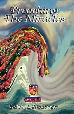 Preaching the Miracles Series II Cycle C