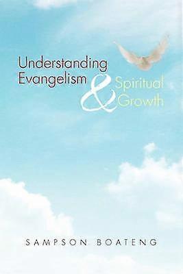 Understanding Evangelism and Spiritual Growth