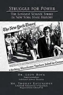 Struggle for Power the Longest School Strike