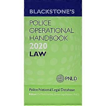 Blackstone-apos;s Police Operational Handbook 2020: Law