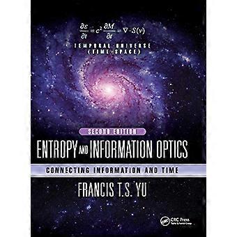 Entropie en informatie-optica: informatie en tijd verbinden, tweede editie (optische wetenschap en techniek)