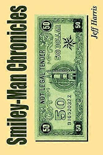 Smiley-Man Chronicles