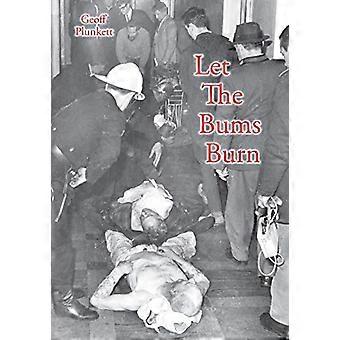Let The Bums Burn: L'incendie de construction le plus meurtrier d'Australie et les tragédies de l'Armée du Salut