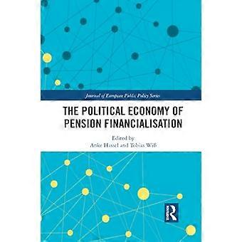 Eläkkeiden finansialisoitumisen poliittinen taloustiede (Journal of European Public Policy -sarja)
