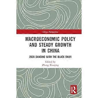 Politique macroéconomique et croissance soutenue en Chine : 2020, une danse avec le cygne noir (Perspectives chinoises)