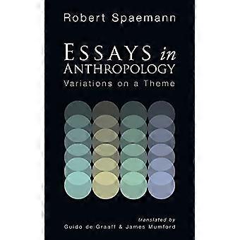 Essays in antropologie: Variaties op een thema