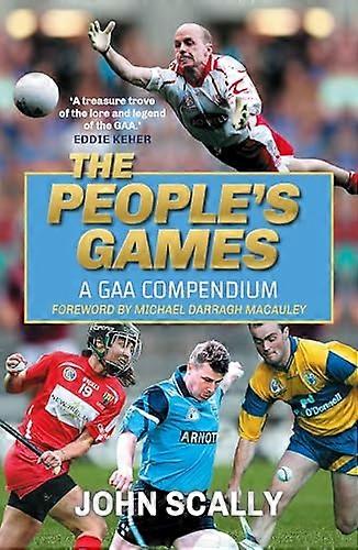 The People's Games: A GAA Compendium
