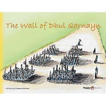 The Wall of Dhul Qarnayn (Koranen Heroes-serien)