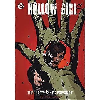 Hollow Girl: Kuusikymmentäkuudes piiri: 11