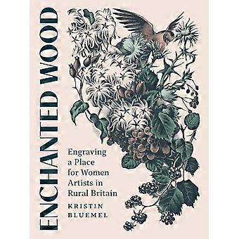 Enchanted Wood: Ein Platz für Künstlerinnen im ländlichen Großbritannien