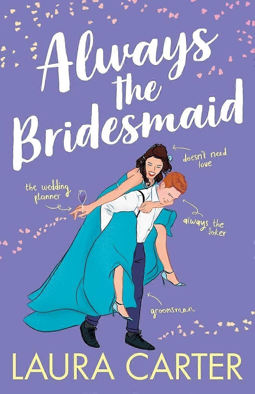 Always the bridesmaid