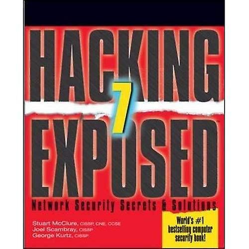 Hacking Exposed 7: Network Security Secrets & Solutions, Seventh Edition