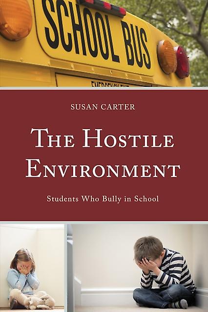 The Hostile Environment by Susan Carter Hardback Book