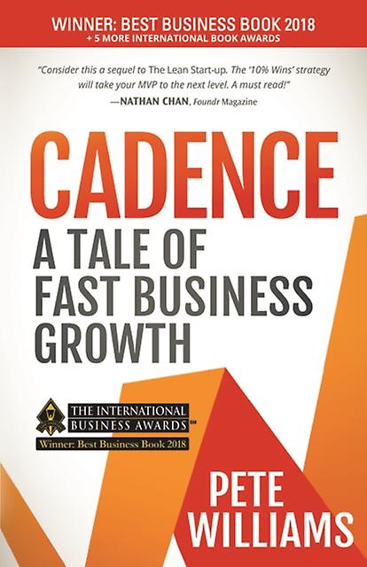 Cadence - Pete Williams - Entrepreneurship - Morgan James Publishing llc - Hardback