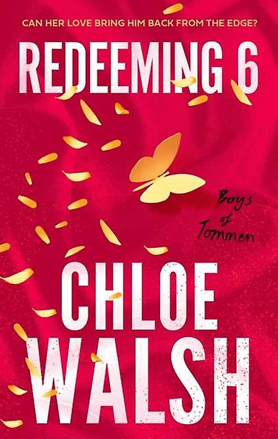 Redeeming 6 by Chloe Walsh Paperback