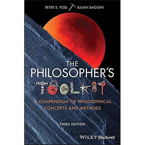 Philosopher's Toolkit: et kompendium av filosofiske konsepter og metoder