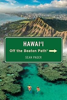Hawaii Off The Beaten Path by Sean Pager Paperback Book