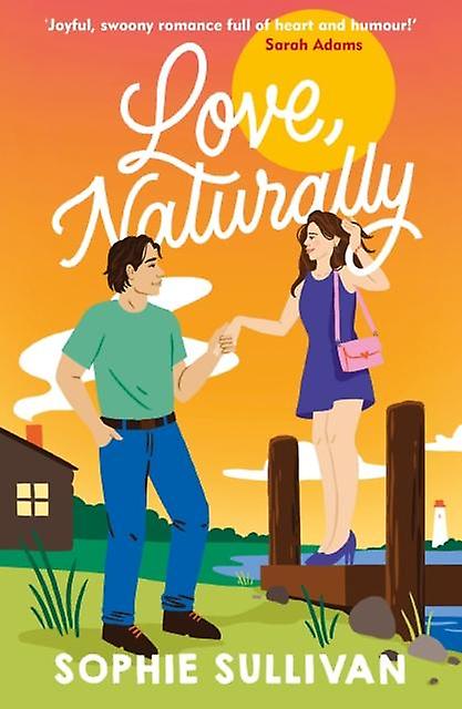 Love Naturally - Sophie Sullivan