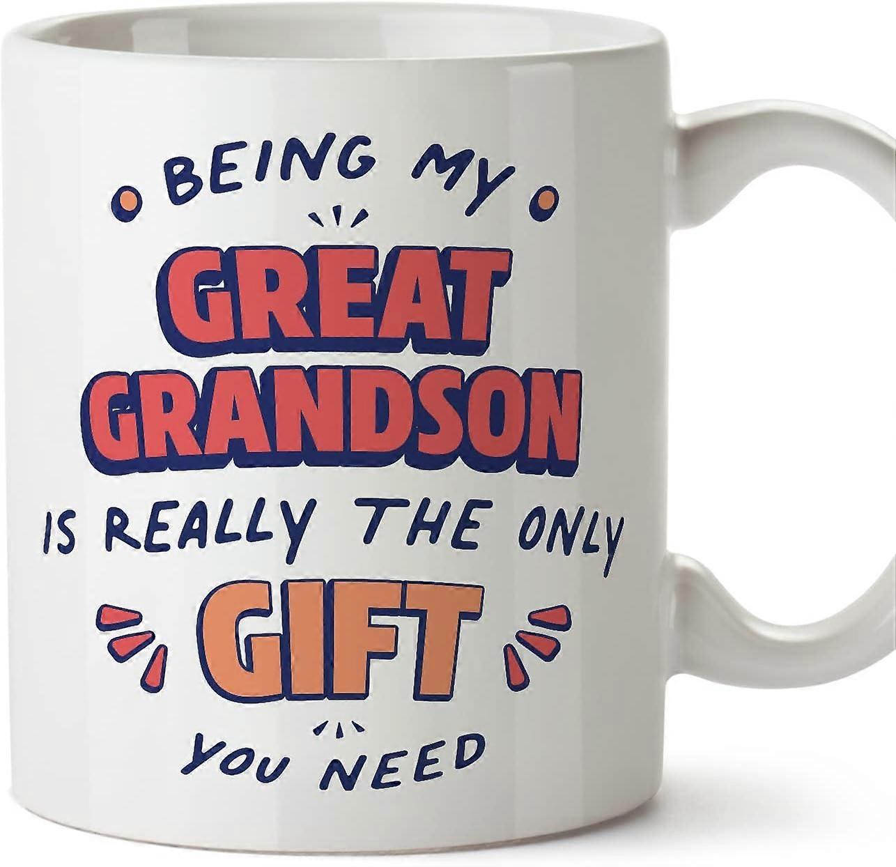 曾孫マグカップ私はあなたが面白いギフトセラミック11オンスマグカップを必要とする唯一の贈り物です