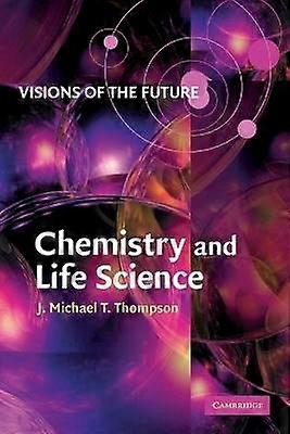 Framtidsvisioner: kemi och Life Science
