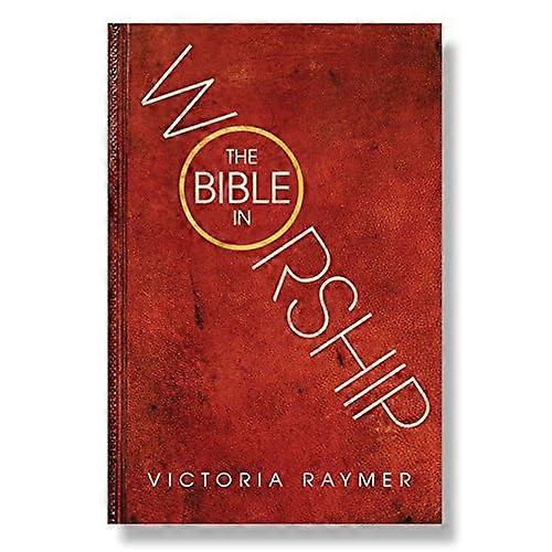 Bibelen i tilbedelse