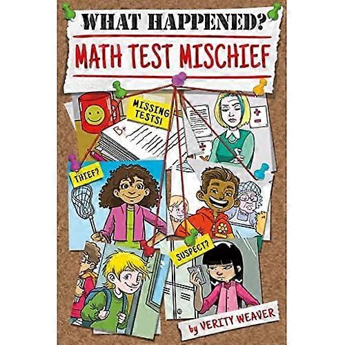 What Happened? Math Test Mischief