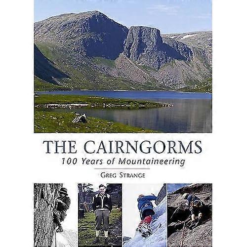 De Cairngorms: 100 jaar van alpinisme
