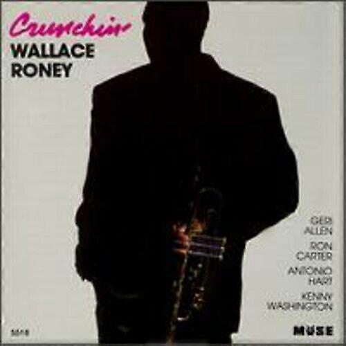 Roney Wallace Crunchin CD