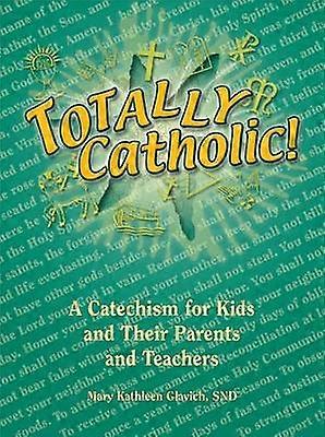 Totally Catholic