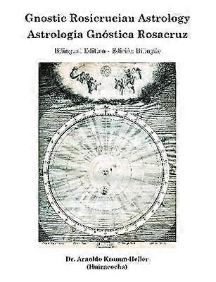 Gnostic Rosicrucian Astrology