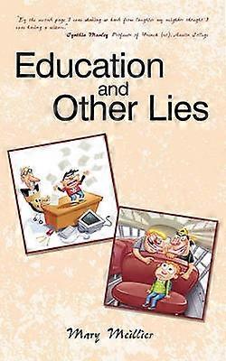 Uddannelse og andre løgne