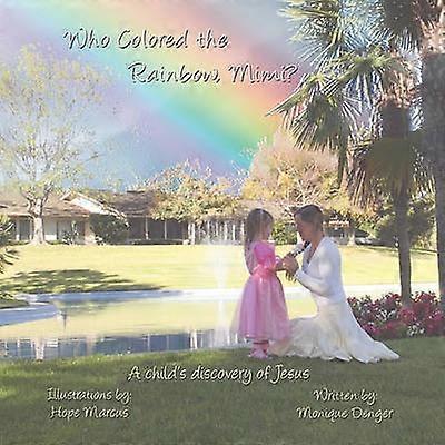 Who Colored the Rainbow Mimi?