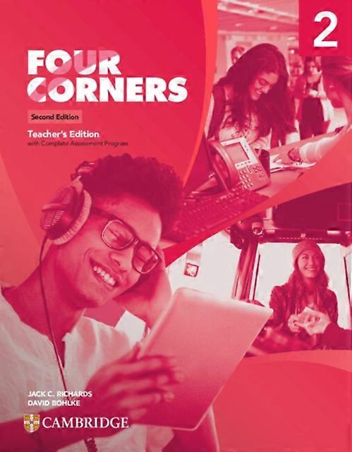Four Corners Level 2 Teachers Edition With Complete Assessment Program - David Bohlke - Multiplecomponent retail product - English Book