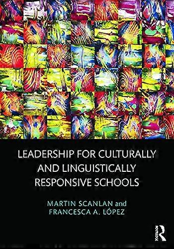 Leadership for Culturally and Linguistically Responsive Schools
