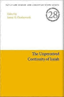 The Unperceived Continuity of Isaiah