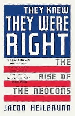 They Knew They Were Right