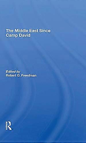The Middle East Since Camp David
