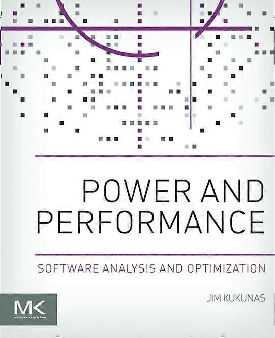 Power and Performance: Software Analysis and Optimization