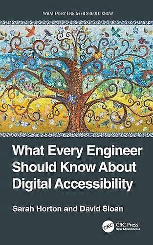What Every Engineer Should Know about Digital Accessibility