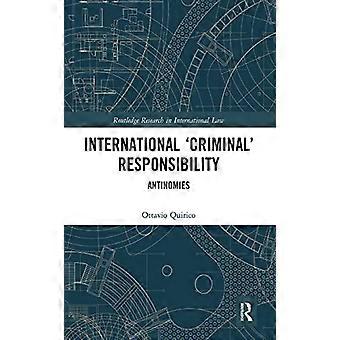 Internationellt "straffrättsligt" ansvar: Antinomier (Routledge Research in International Law)