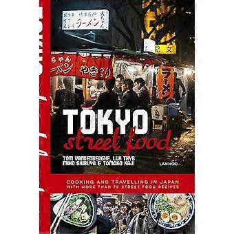 Tokyo Street ruoka (katu ruokaa)