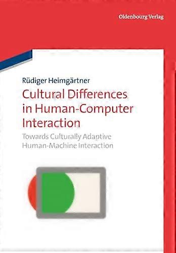 Cultural Differences in Human Computer Interaction Towards Culturally Adaptive Human Machine Interaction