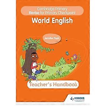 Cambridge Primary Revise for Primary Checkpoint World English Teacher's Handbook : Hodder Education Group
