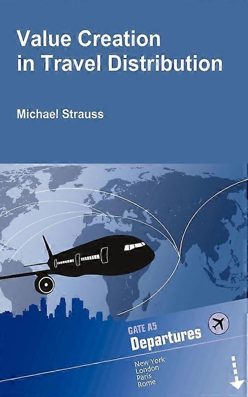 Value Creation In Travel Distribution