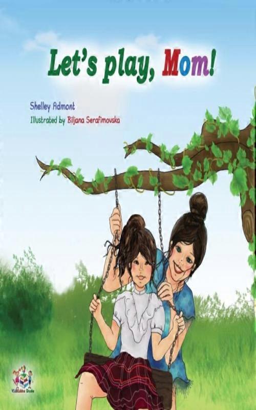 Lets Play Mom Childrens Bedtime Story