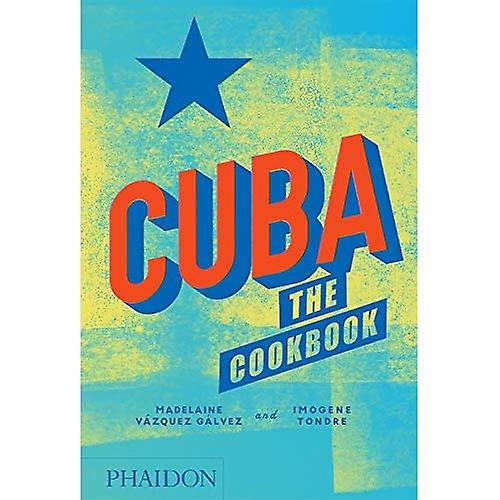 Cuba: El libro de cocina