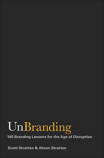 Unbranding - Scott Stratten