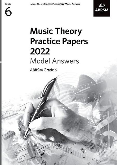 Music Theory Practice Papers Model Answers 2022 Abrsm Grade 6 by ABRSM Sheet music Book